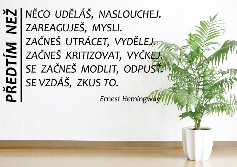 Samolepky na zeď - Citát - Ernest Hemingway - S (60 x 36 cm)